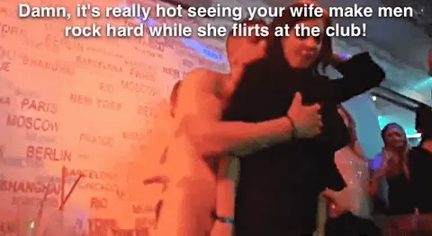 Damn, it's really hot seeing your wife make men rock hard while she flirts at the club!