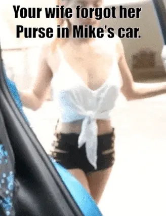 Your wife trying to lure Mike into the house when he drops her off.