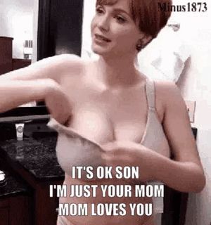 I LOVE YOUR TITS MOMMY