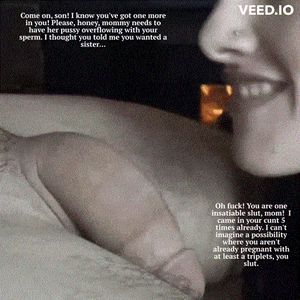 Mommy needs another round to make sure that her son knocked her up properly