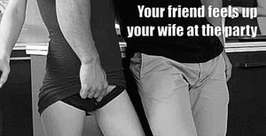 She let your friend finger her at the party