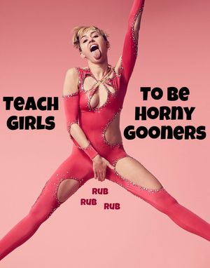 Miley cyrus goonette encouragement