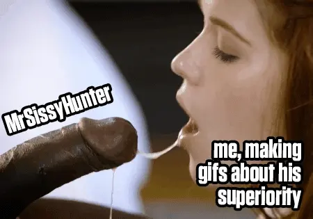I hope my public humiliation gets you off, Mr Sissy Hunter