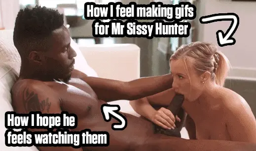 It feels so intimate serving you like this, Mr Sissy Hunter