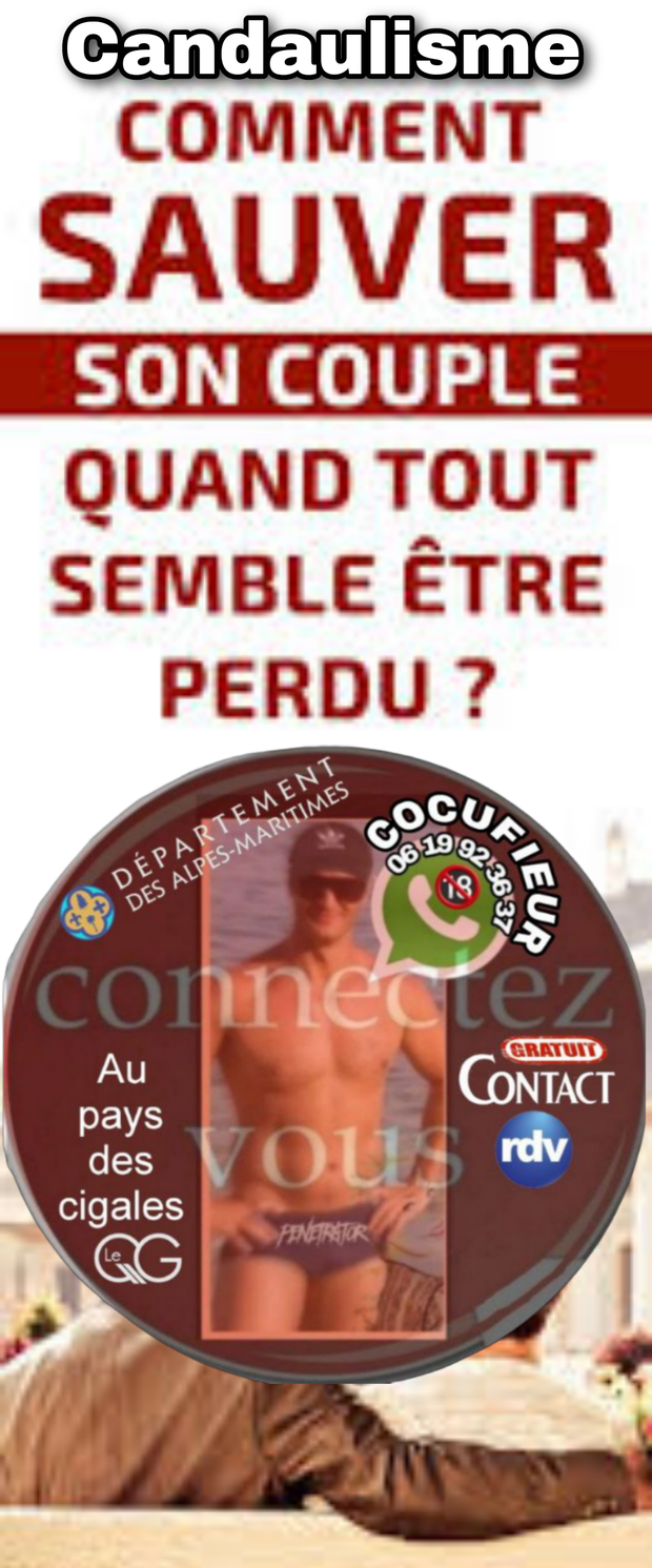 ZobArmonie candaulisme candauliste naturisme alpes maritimes  cocufieur 06 cannes