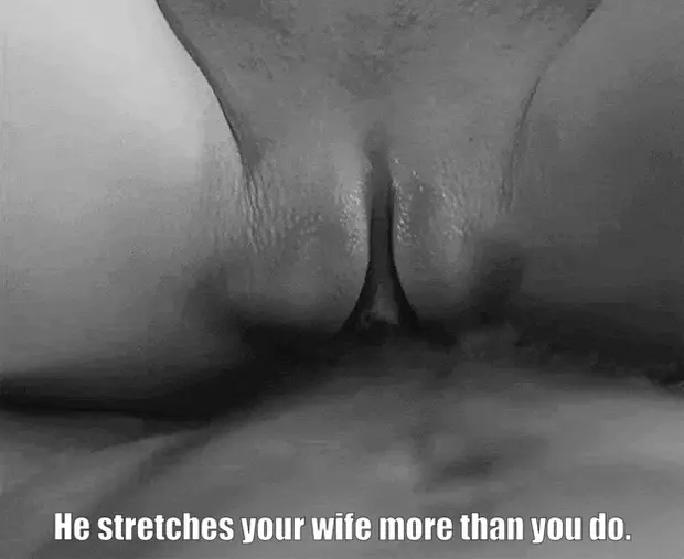 He just fills her up more.