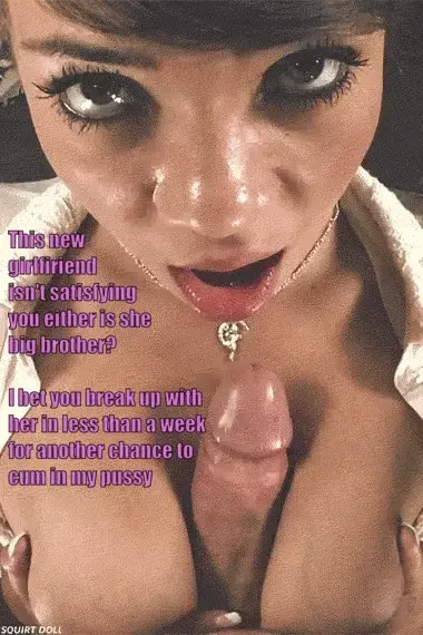 Your sister knows you'll do anything for her pussy