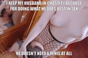 You became very good with your mouth..unluckily for your cock