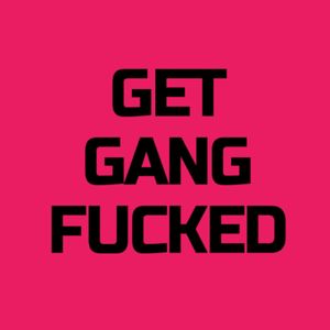 Get gangfucked and covered in cum