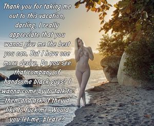 Of course, babe, go for it, I will wait you in a hotel