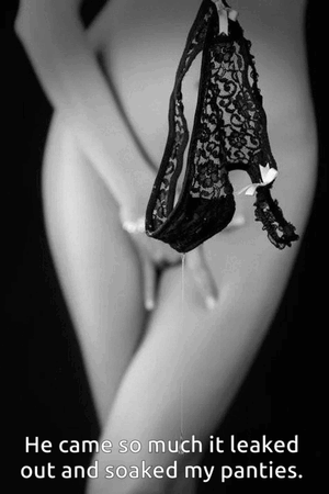 She handed you her used panties when she got home.