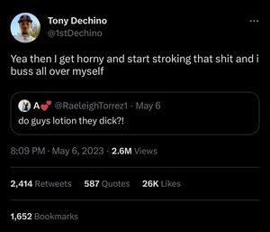 The reason why we lotion our dicks…