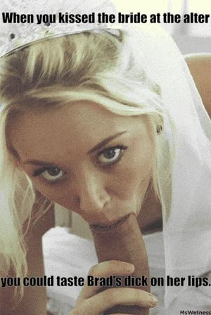 She treated you (and Brad) on your wedding day.