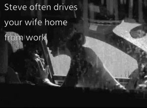Steve drives her home......when it's raining.