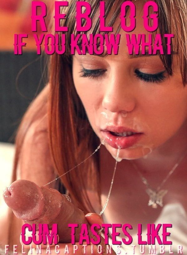 Some is warm some is sticky an some you swallow