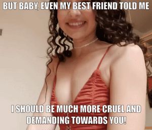 Did she really talk her friend about you... that way?