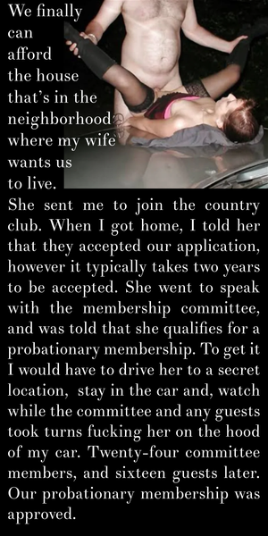 Catty women at the club call my wife “probee” for bypassing the waitlist.