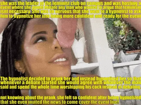 the feminist club lost all credibility after this event, but she became popular because the hypnostist refused to remove her trigger