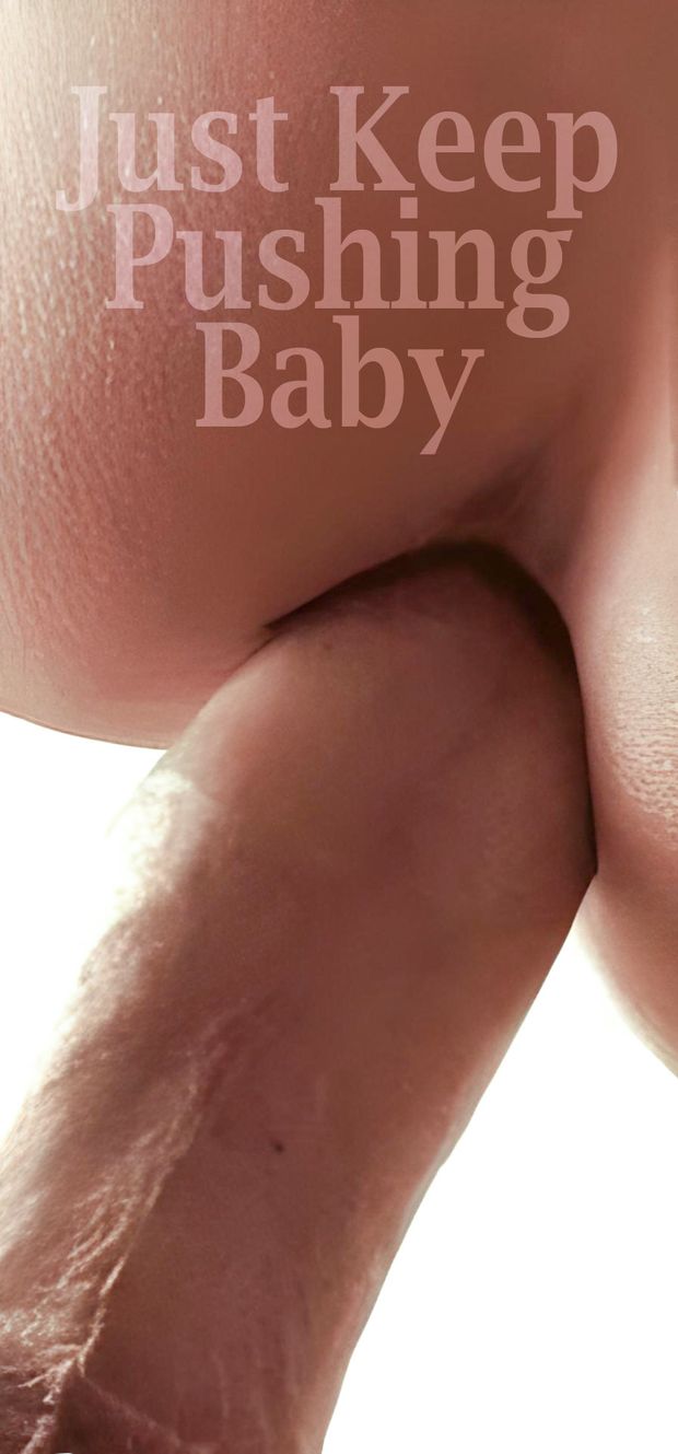 Keep...Pushing, baby