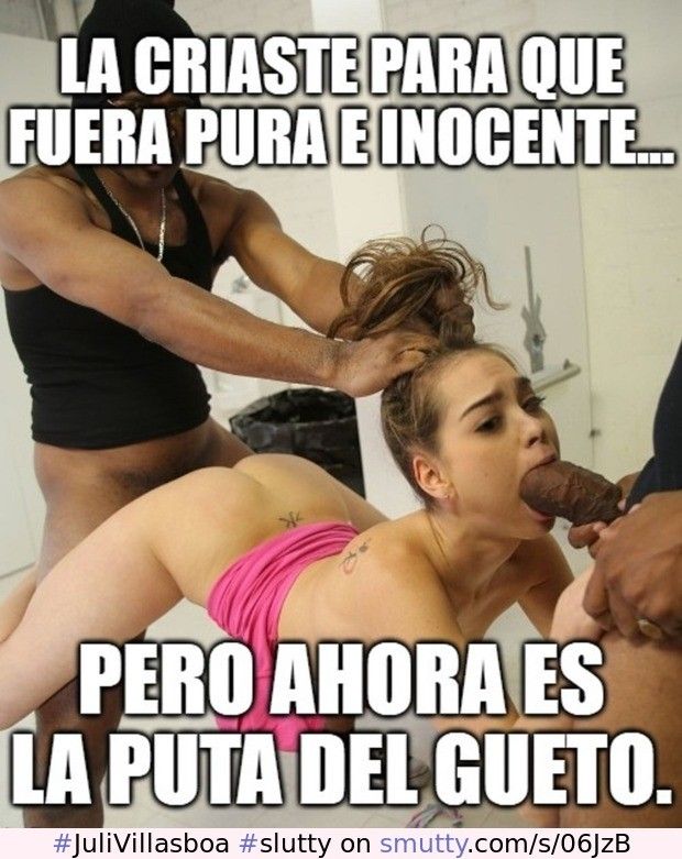 Slutty lil Black Cock Spic teen pornslut Juli Villasboa "raised to be pure & innocent" spit-roast captioned