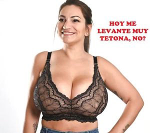 Hoy me levante muy tetona.