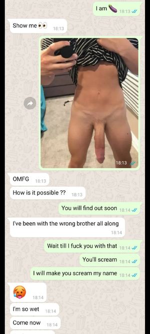 Your brother wanted your gf 2