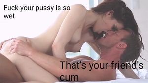 She told you right when you were about to cum