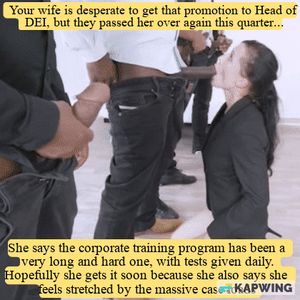 wonder when she will catch on that she is the only one in these "corporate trainings" and that they are never going to promote her...