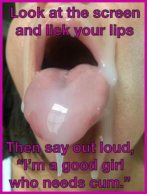 I'm a good gurl who needs cum.!
