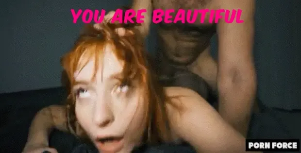 You are beautiful