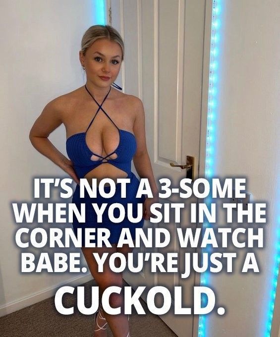 She’s not going to let you stroke your pride like that.