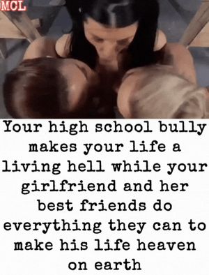 Girlfriend and her friends service your bully
