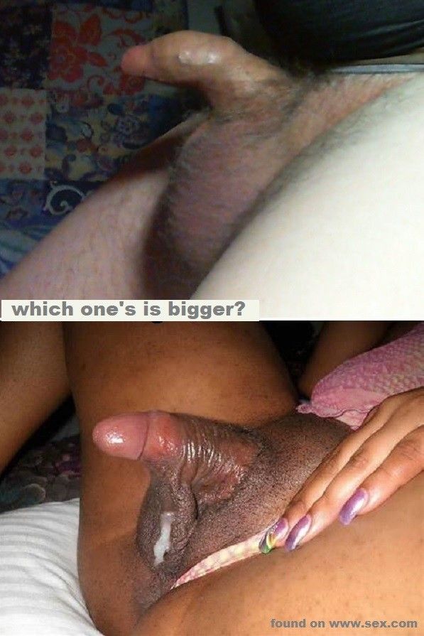 tiny penis - huge clit comparison: which one is bigger?