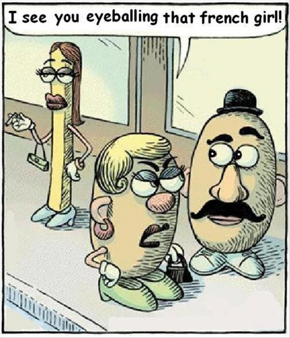 Potatoes will be Potatoes!