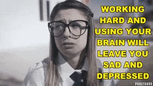 Work hard or be an Obedient Slut?