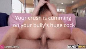 Your crush is getting railed by your bull, eventhough he met her 2 hours earlier
