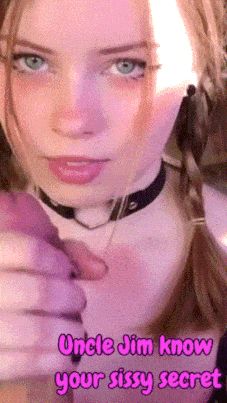Uncle Jim know your sissy secret