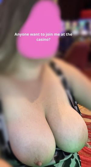 Who would like to play at the casino I go to?
