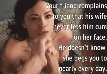 Facializing your friend's wife behind his back