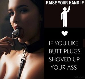 Do you like butt plugs?