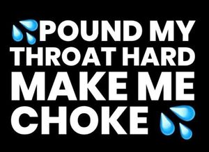 Slam my throat and feed me spunk