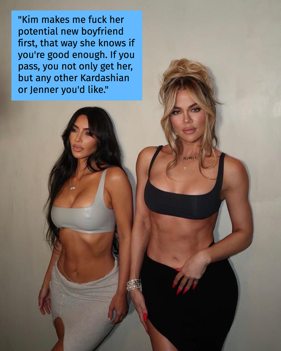 Kim and Khloe
