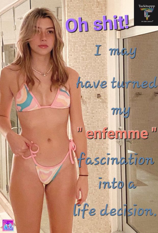 I'm tired of man time. Bring on permanent enfemme