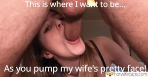 Can I watch as you fuck my wife's face and turn her into a raving cock hound...please?