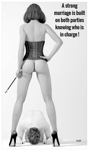 a strong marriage is built on both parties knowing who is in charge!