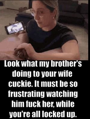 My bully's torment never ends. He has his sister make me watch him fuck my wife, while she plays with my chastity cage.