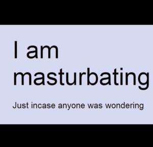 “In case anyone was wondering…”