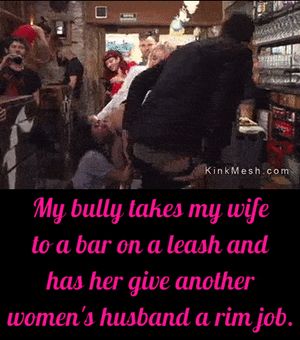 My poor wife owned by my bully is degraded in every way possible. She is the neighborhood slut and I'm the chaste cuckold. Everyone knows.