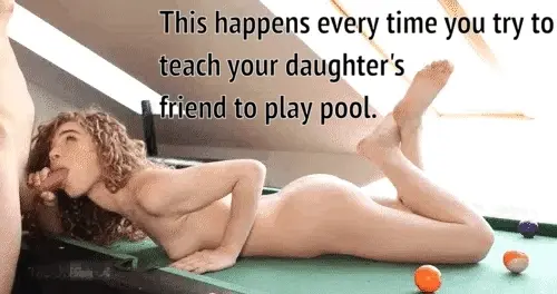 Getting some good head from your daughter's hot friend