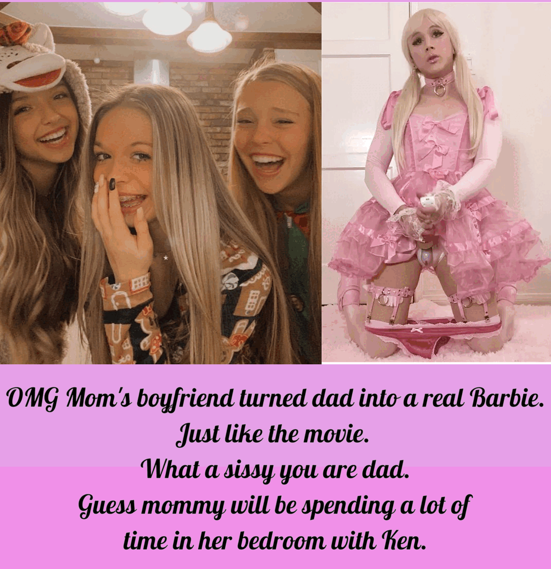 My wife's boyfriend has me feminized and made over into Barbie as a surprise for my daughters right after they saw the movie.